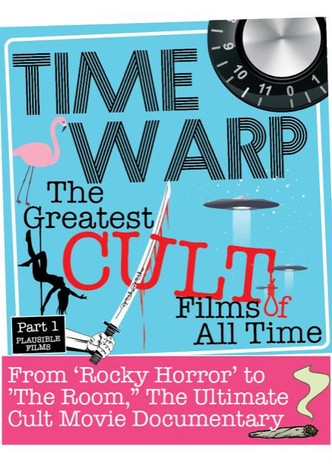 Time Warp: The Greatest Cult Films of All-Time, Parts 1-3