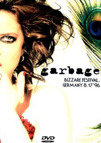 Garbage: Bizarre Festival