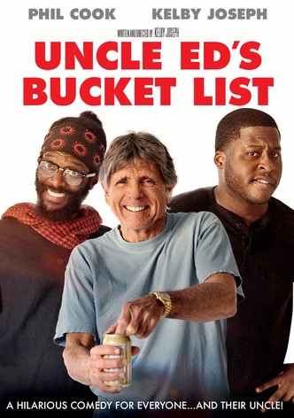 Uncle Ed's Bucket List