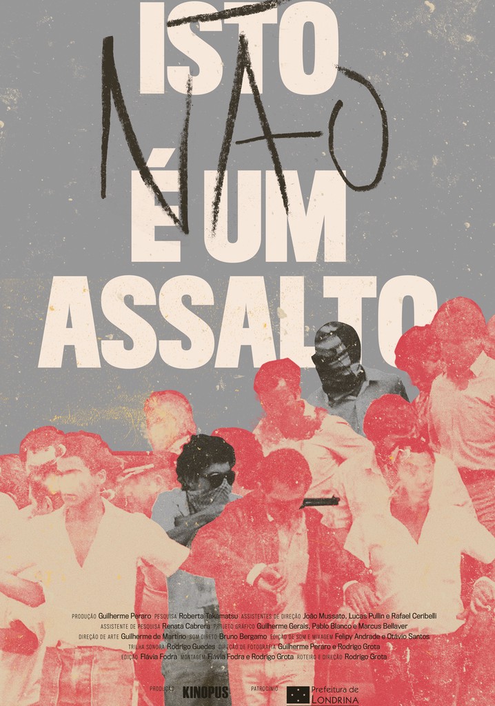 Isto (não) é um Assalto!