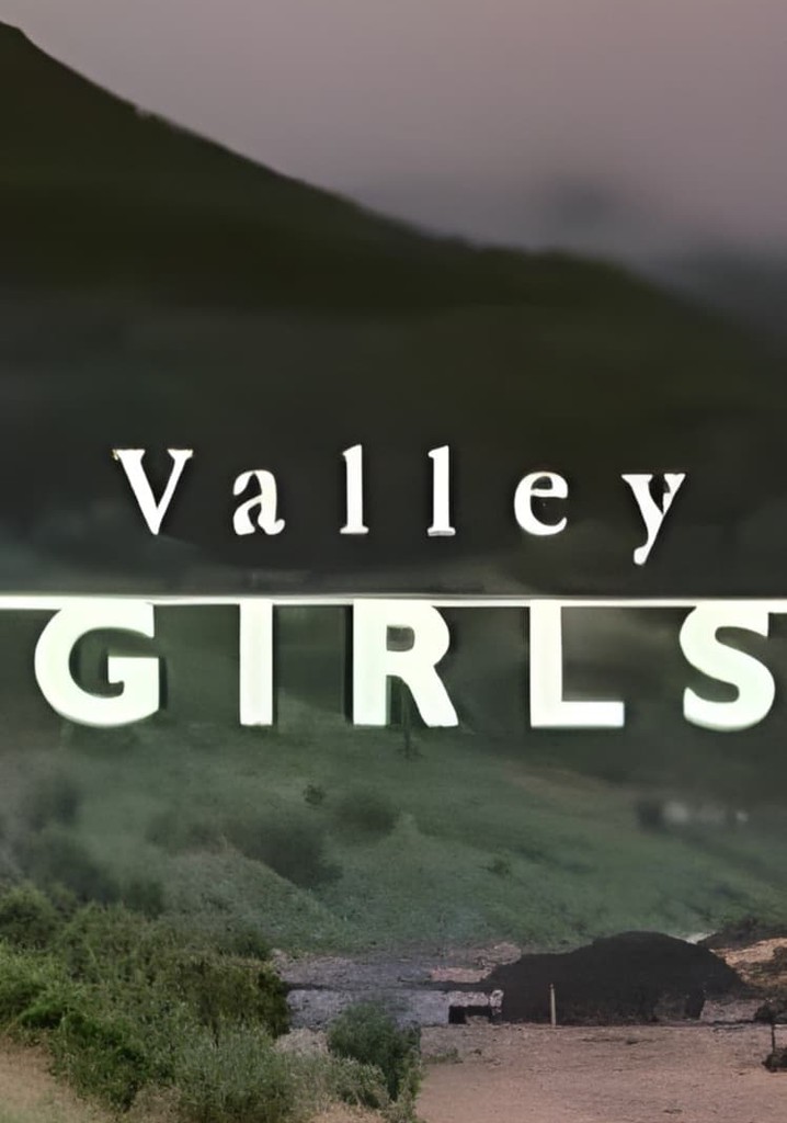 Valley Girls