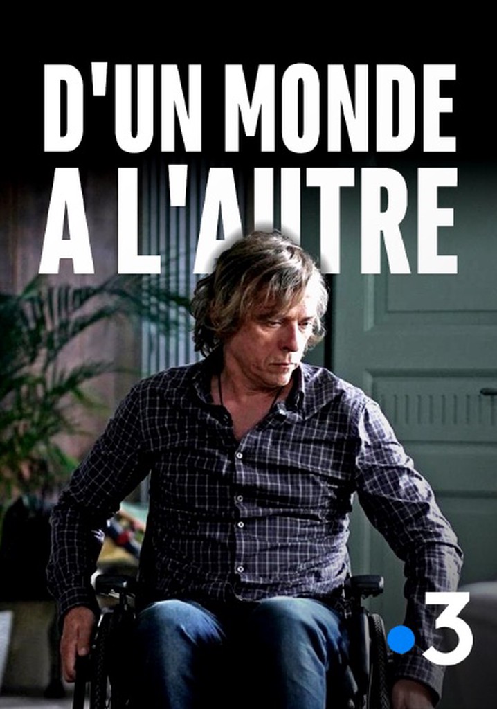 D'un monde à l'autre