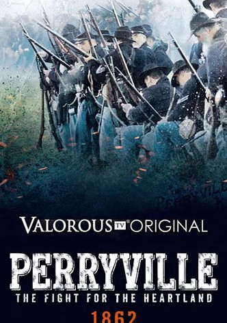 Perryville - The Fight for the Heartland