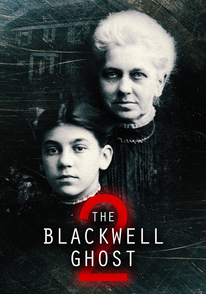 Watch the blackwell ghost sale