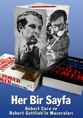 Her Bir Sayfa: Robert Caro ve Robert Gottlieb’in Maceraları