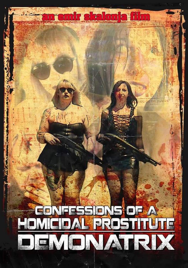 Confessions Of A Homicidal Prostitute: Demonatrix