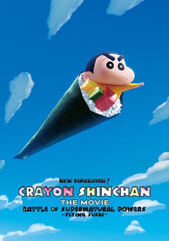 New Dimension! Crayon Shinchan the Movie: Battle of Supernatural Powers! Flying Sushi