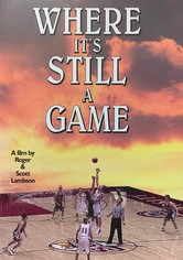 Where It's Still a Game