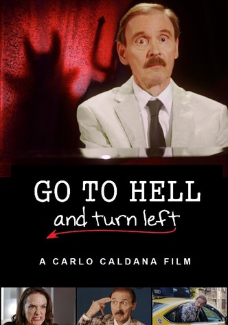 Go to Hell and Turn Left