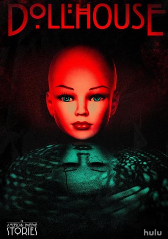 American Horror Stories: Dollhouse