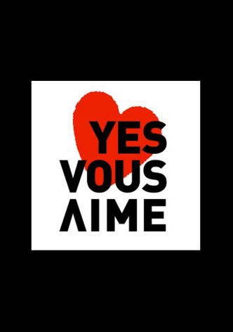 Yes vous aime