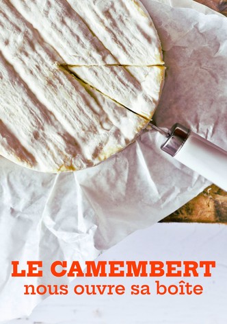 Le camembert nous ouvre sa boîte