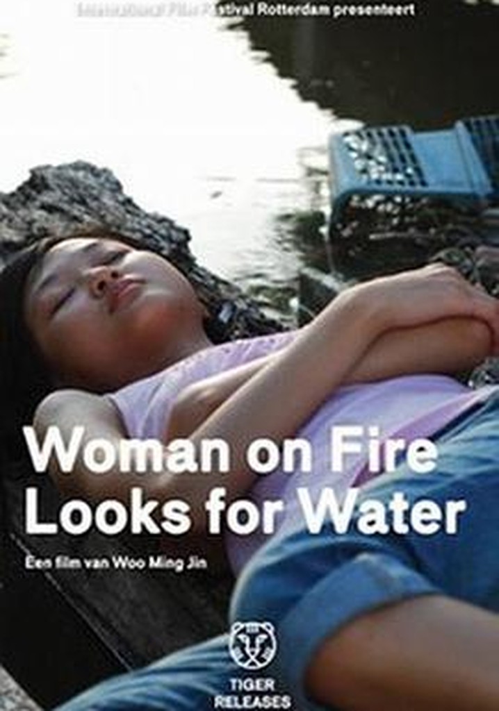 Woman on Fire Looks for Water