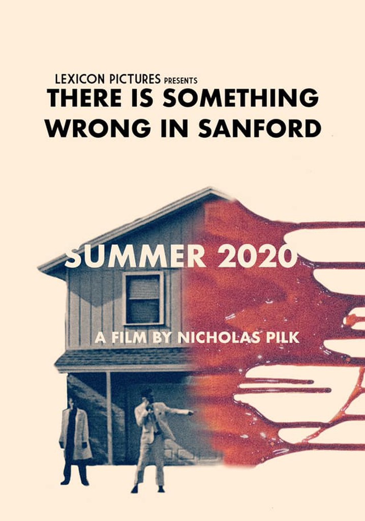 There Is Something Wrong in Sanford