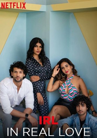 IRL: In Real Love