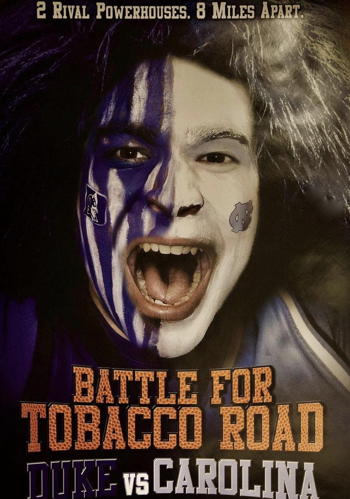 Battle for Tobacco Road: Duke vs. Carolina
