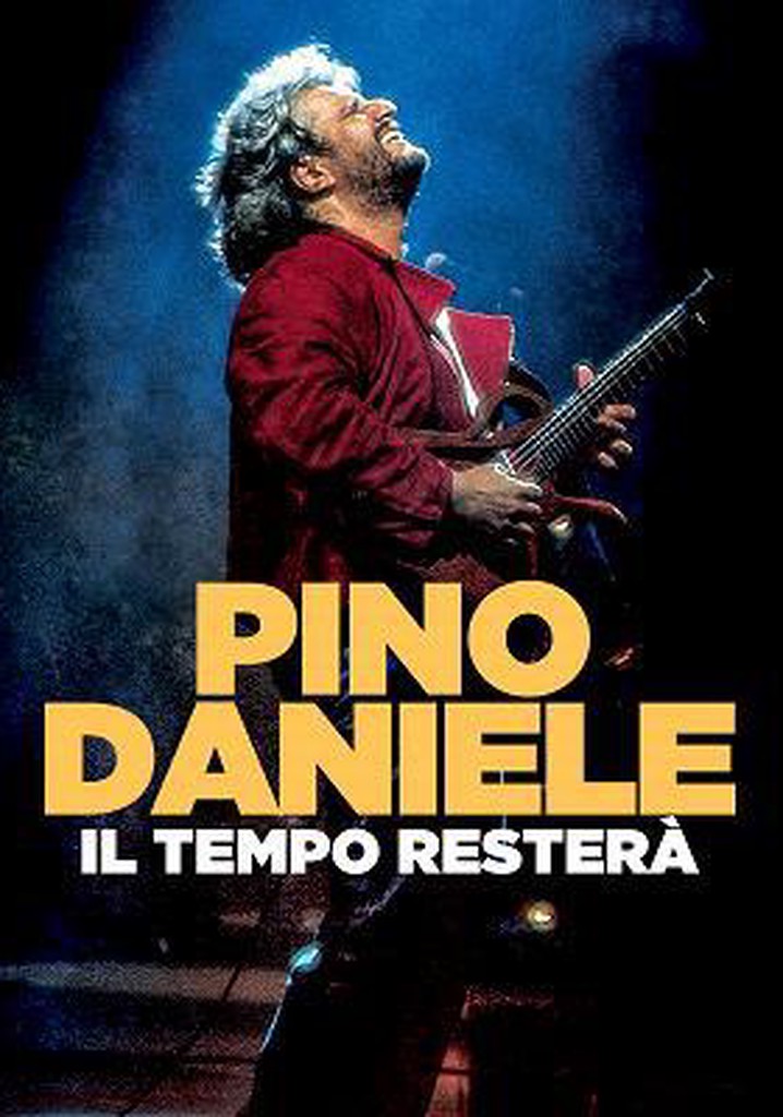 Pino Daniele - Il tempo resterà