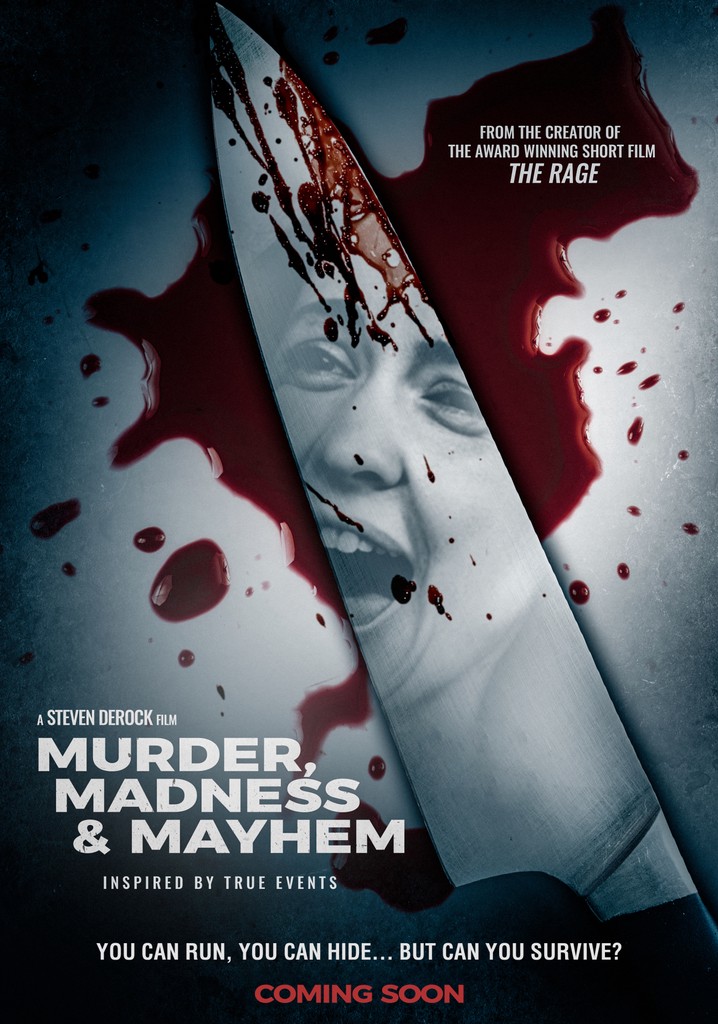 Murder, Madness and Mayhem