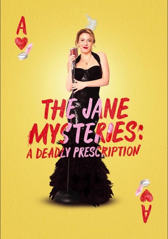 The Jane Mysteries: A Deadly Prescription