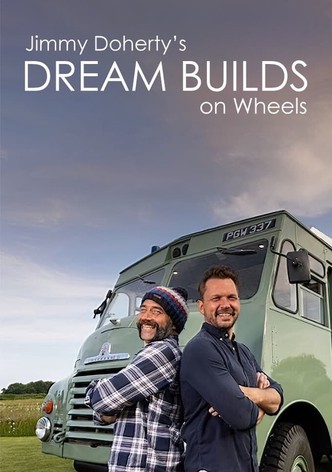 Jimmy Doherty's Dream Builds on Wheels