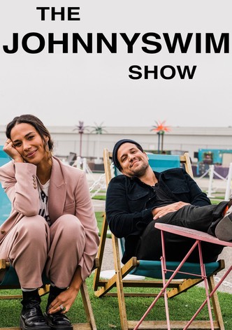 The Johnnyswim Show