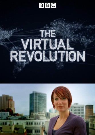 The Virtual Revolution