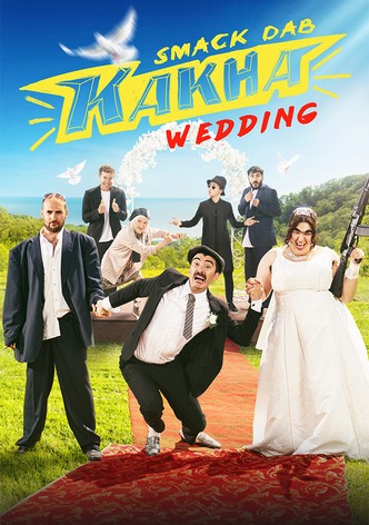 Smack Dab Kakha: Wedding