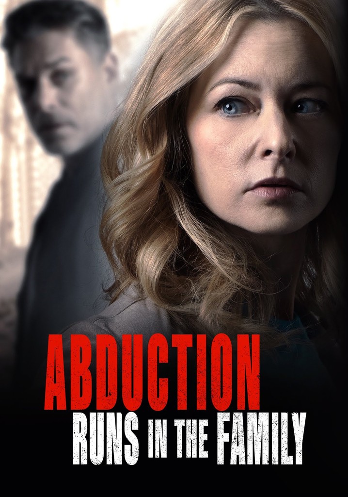 Abduction Runs in the Family