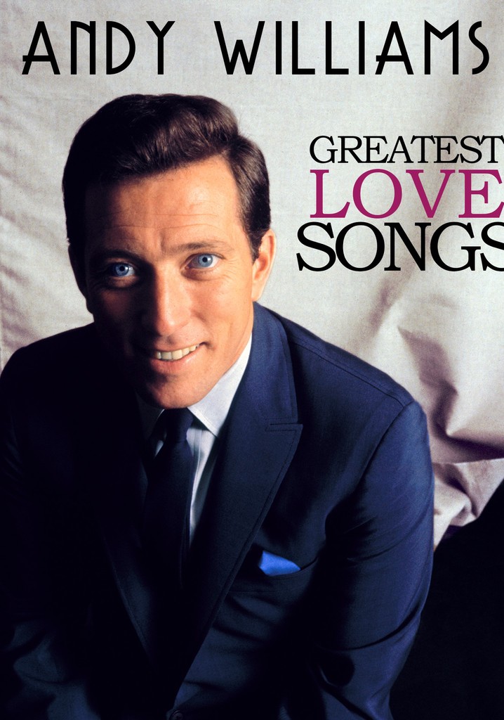 Andy Williams: Greatest Love Songs