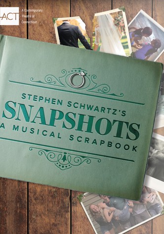 Snapshots: A Musical Scrapbook