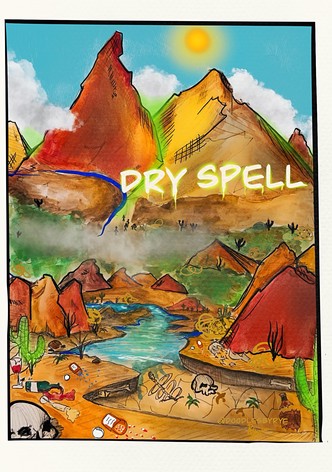 Dry Spell