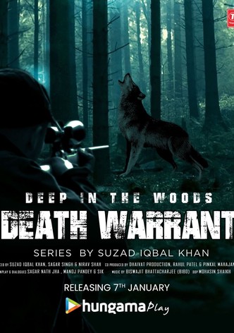 Deep in the Woods Death Warrant