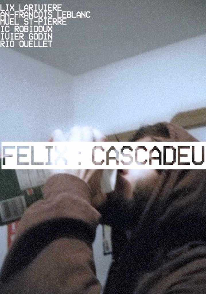 Félix: Cascadeur