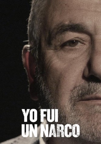 Yo fui un Narco