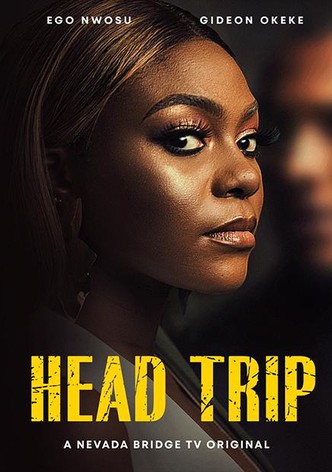 Head Trip