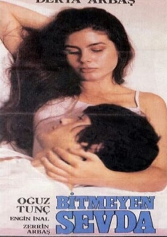 Bitmeyen Sevda