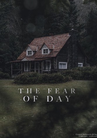 The Fear of Day