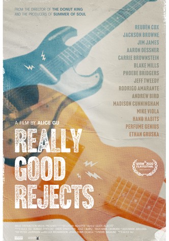Really Good Rejects