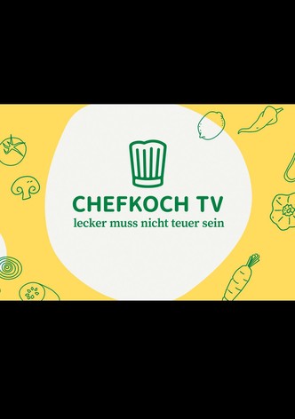 Chefkoch TV - Lecker muss nicht teuer sein