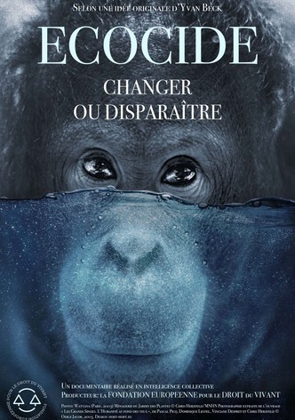 Ecocide changer ou disparaître