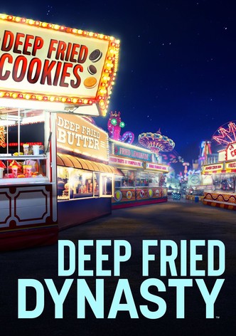 Deep Fried Dynasty