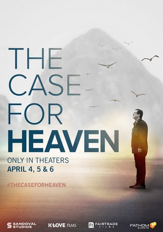 The Case for Heaven