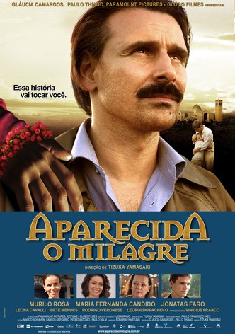 Aparecida: O Milagre
