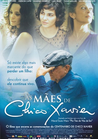 As Mães de Chico Xavier