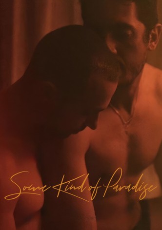 Some Kind of Paradise