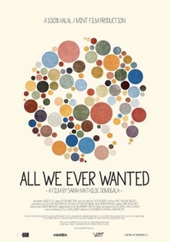 All We Ever Wanted