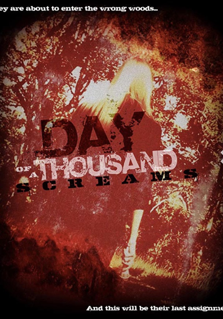 Day of a Thousand Screams