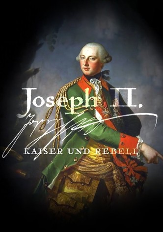 Joseph II. - Kaiser und Rebell