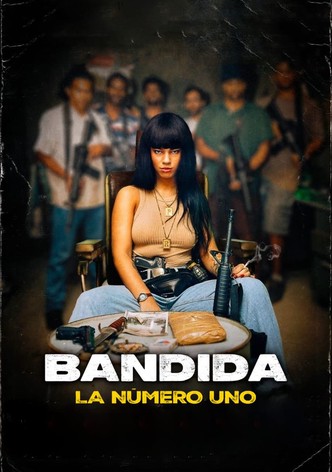 Bandida: La número uno