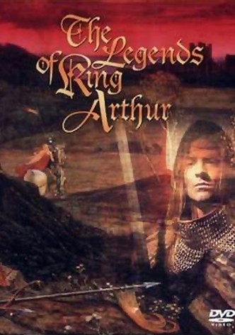 The Legends of King Arthur